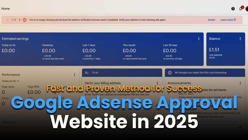 Google Adsense Approval in 2025