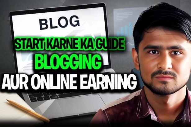 Blogging aur Online Earning Start Karne Ka Step-by-Step Guide